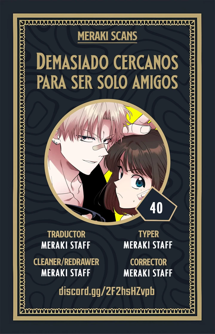 3 Demasiado cercanos para ser solo amigos