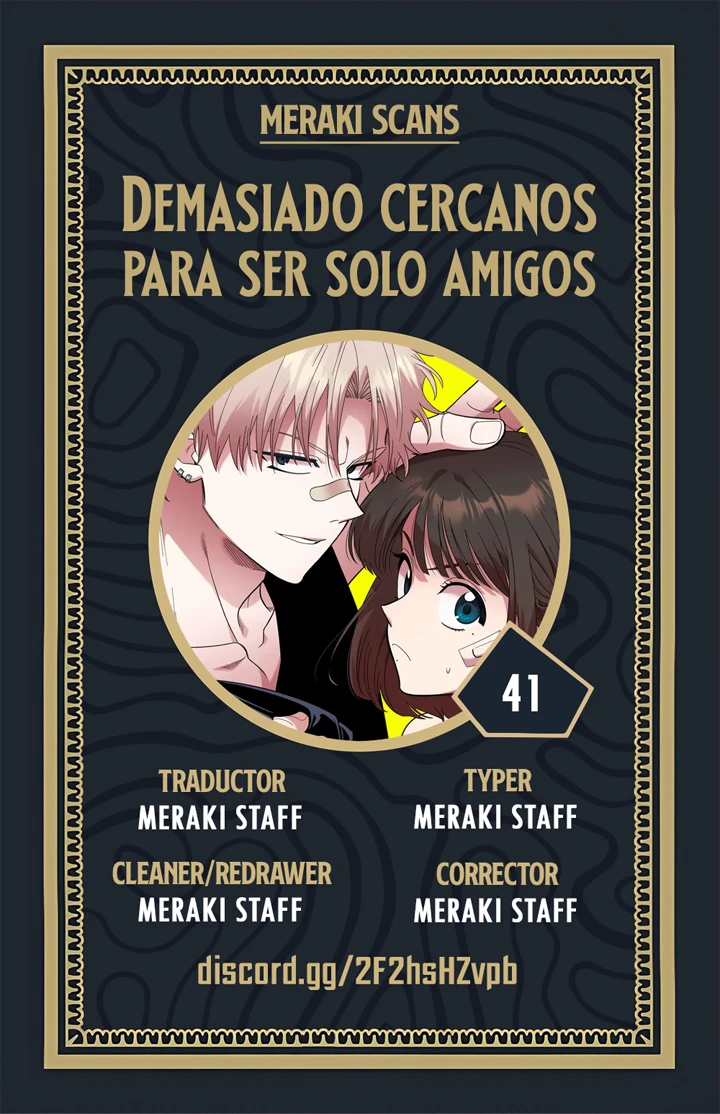 3 Demasiado cercanos para ser solo amigos