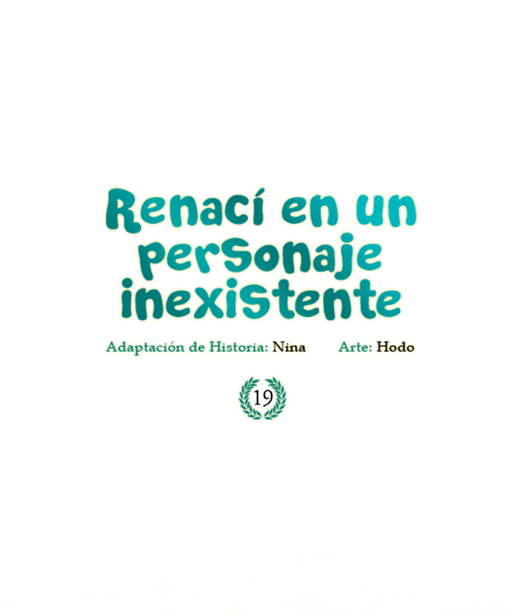 19 Renacida en un personaje que nunca existio