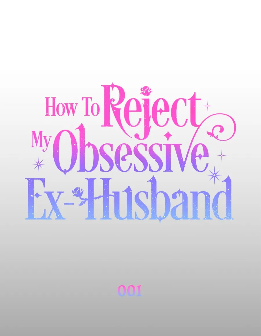 22 Cómo rechazar la obsesión de mi ex esposo