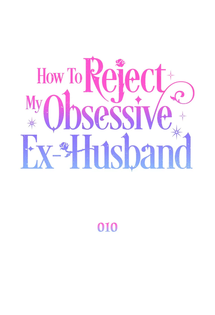 20 Cómo rechazar la obsesión de mi ex esposo