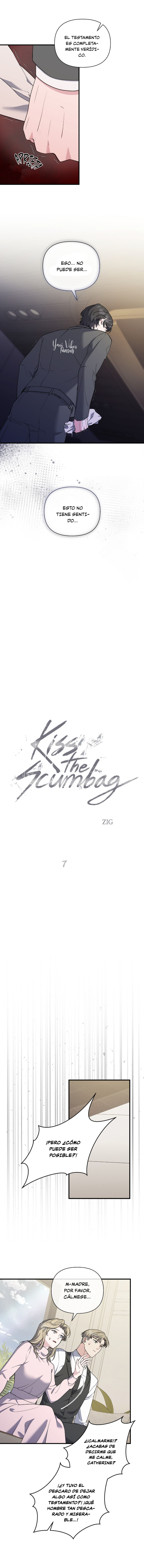 11 Kiss the scumbag