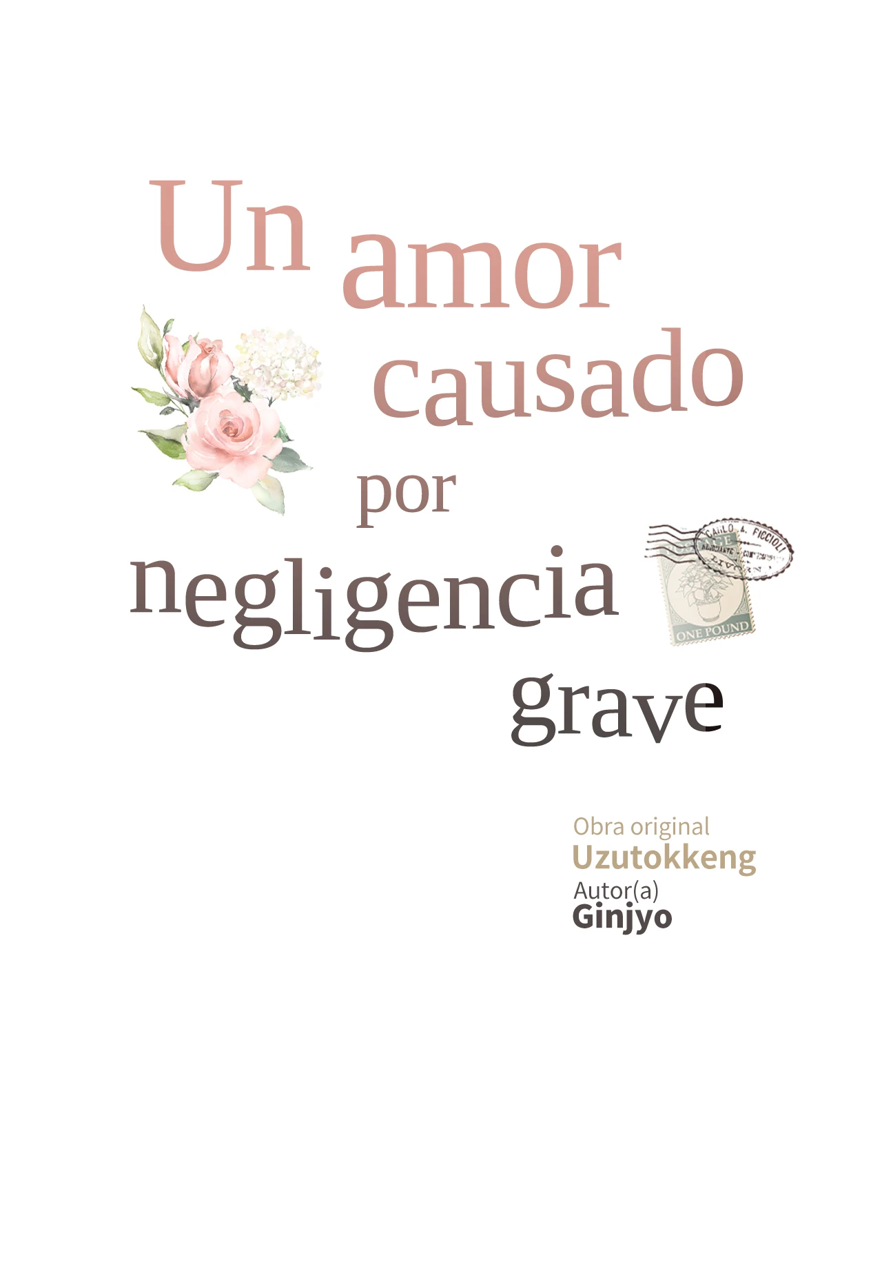 6 Historia de amor causada por un descuido intencional