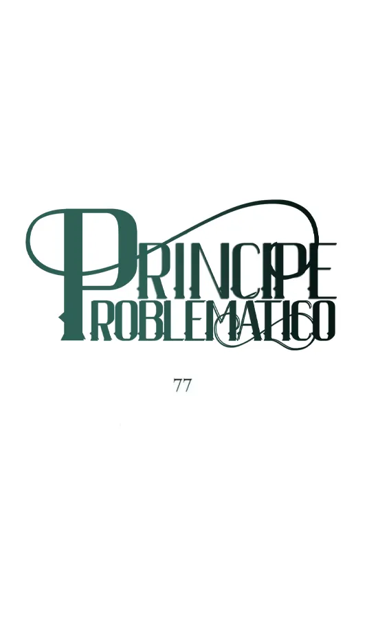 25 Príncipe problemático