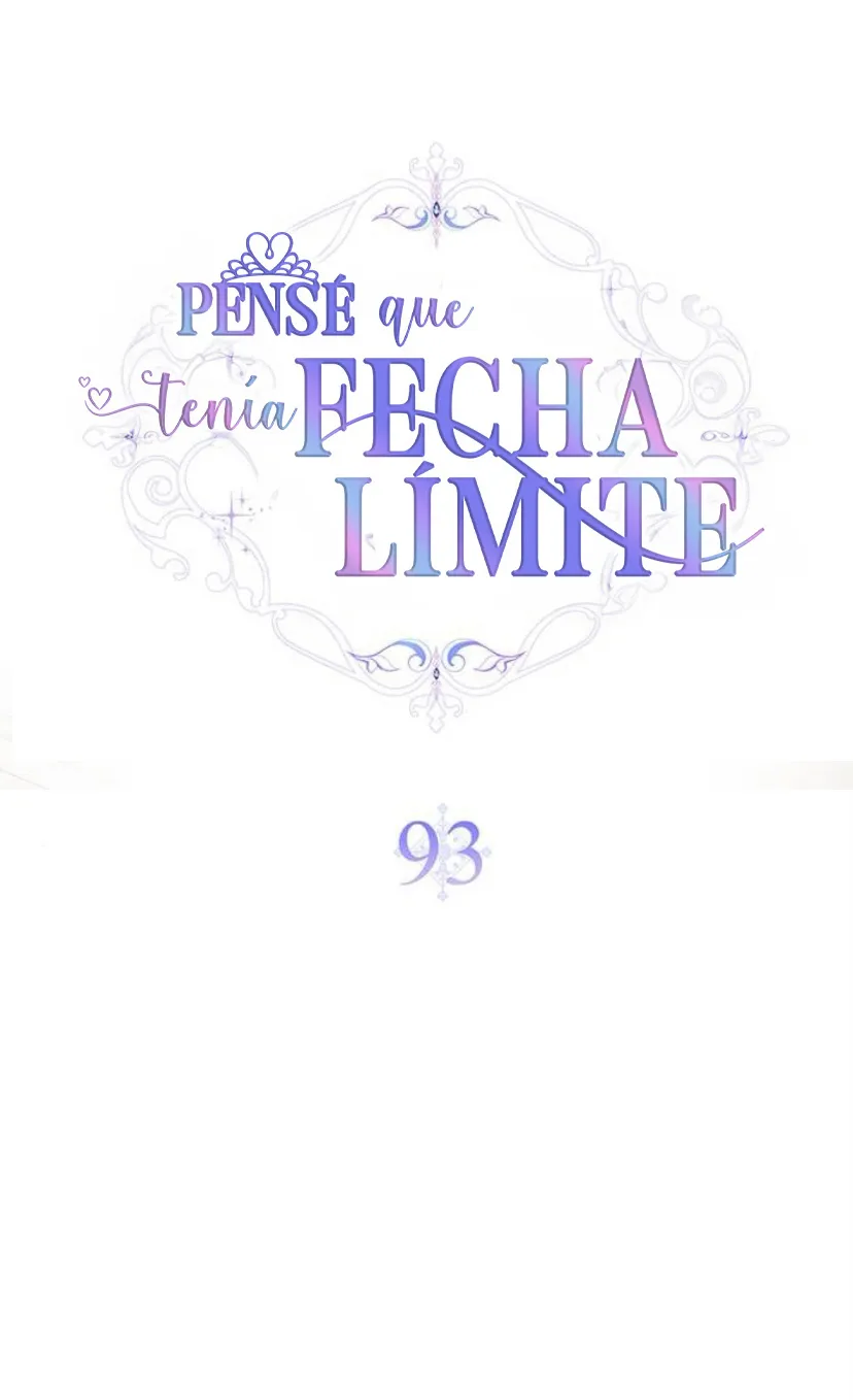 1 Pensé que tenía fecha límite