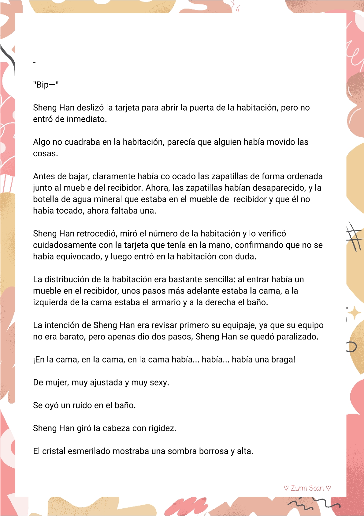 8 Soy hetero, pero mi compañero de cuarto travestido huele muy bien