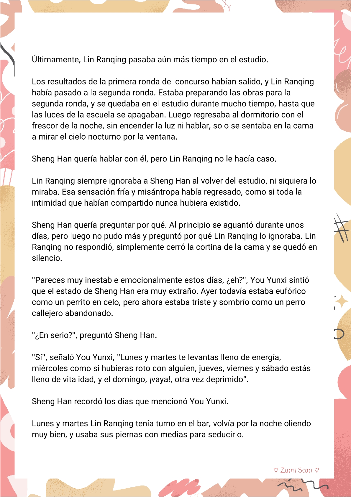 7 Soy hetero, pero mi compañero de cuarto travestido huele muy bien