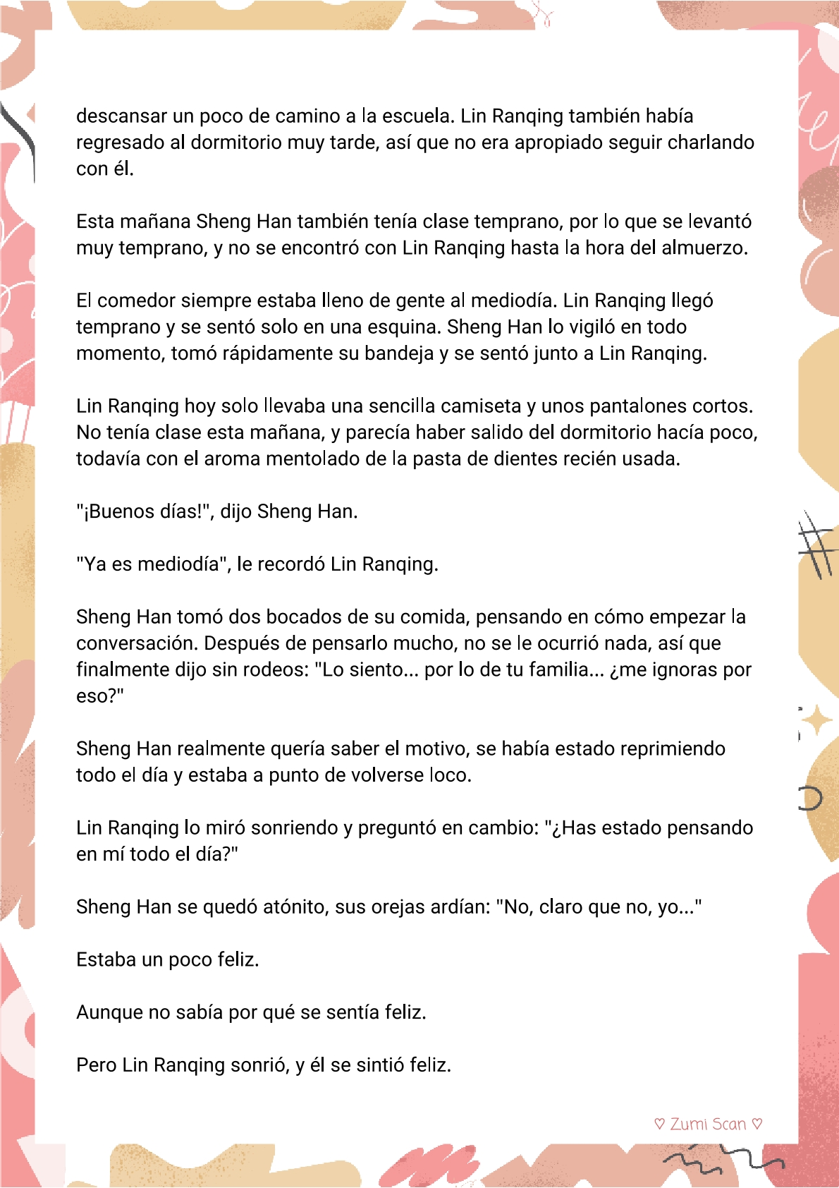 8 Soy hetero, pero mi compañero de cuarto travestido huele muy bien