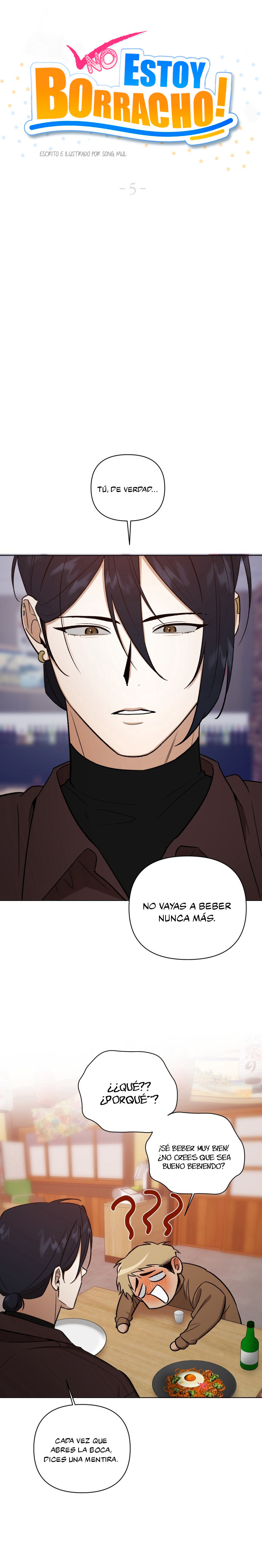 4 ¡No estoy borracho!
