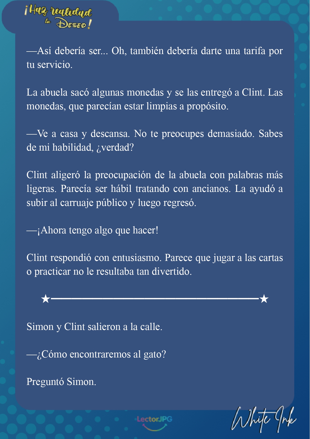 7 ¡Haz realidad tu deseo! [Novela]
