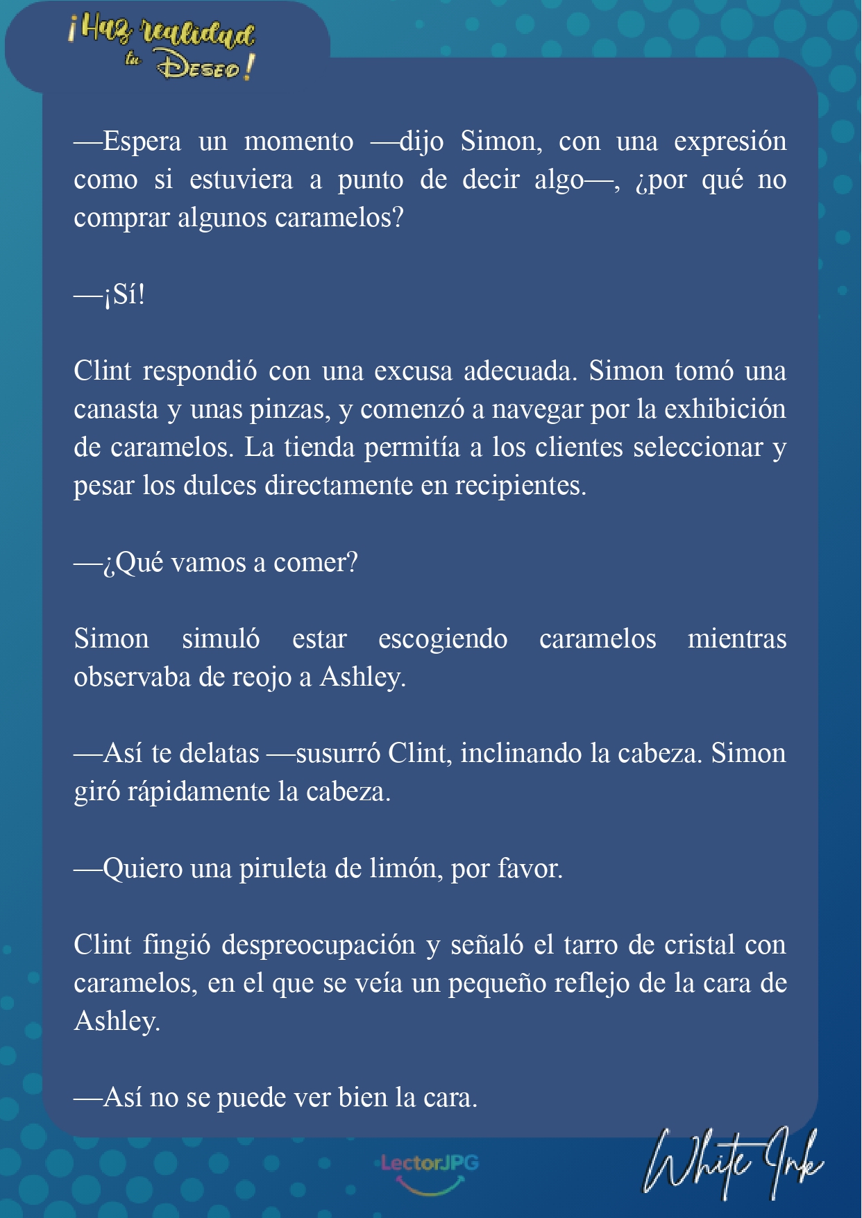 8 ¡Haz realidad tu deseo! [Novela]