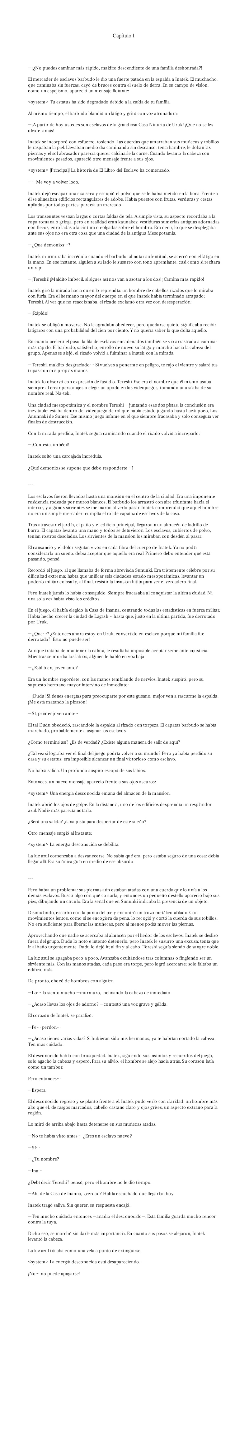 1 En busca del héroe escondido que nos ayudará a escapar de la antigua civilización